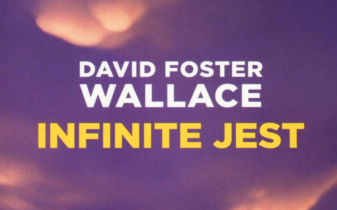 Infinite Jest