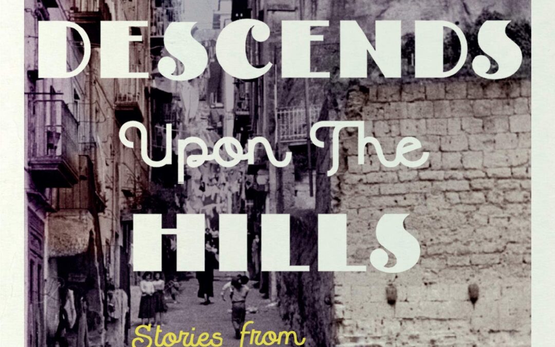 Evening Descends Upon the Hills: Stories from Naples